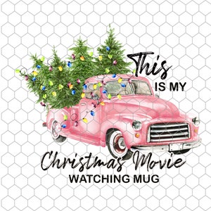This Is my Christmas movie watching mug
