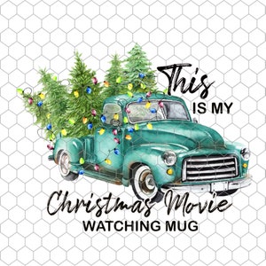 This Is my Christmas movie watching mug