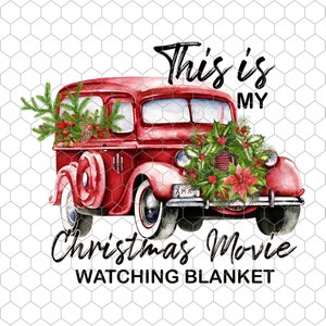 This Is my Christmas movie watching blanket
