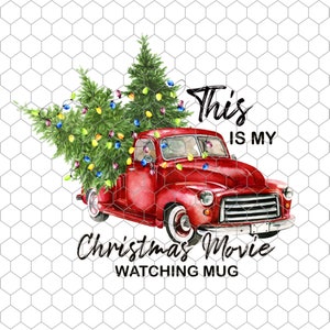 This Is my Christmas movie watching mug
