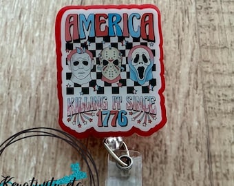 America Killing It Badge Reel • Since 1776 4th of July Fourth Independence Day Horror Funny Joke Red White Blue • Ready to Ship