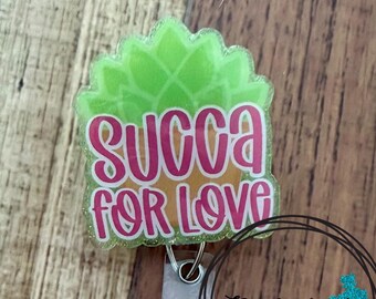 Succulent Badge Reel • Succa for Love • Ready to Ship