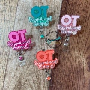Occupational Therapist Badge Reel • OT Therapy Holistic Glitter • Made to Order You Pick Colors