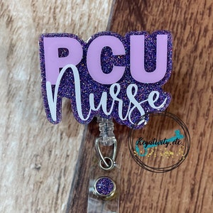 May include: Purple glitter badge reel with a pink "PCU Nurse" design.
