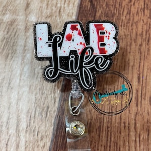 Lab Life Badge Reel • Laboratory Tech Laboratories Technician Blood Splatter Bloody Black Glitter • Made to Order You Pick Design Colors