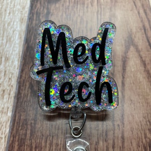 Med Tech Badge Reel • Medical Technician Silver Glitter You Choose Letter Color • Made to Order