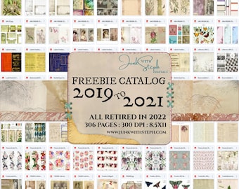 THE ENTIRE 2019-2021 FREEBIE catalog - Over 300 pages of freebies that retired in 2022, Textured and Patterned Ephemera and Backgrounds etc.