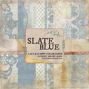 May include: A digital paper pack with 15 pages of blue and white lace and script designs. The pack is called "Slate Blue" and is by Junk With Steph Digitals. The paper is 300 DPI and measures 8.5 x 11 inches.