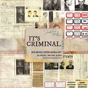 It's Criminal - 65 Page Ephemera kit, Warning Vintage Scans Criminal & Crime related material Mug Shots Evidence Printable Junk Journal Kit