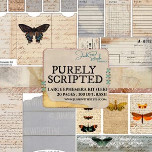 May include: A digital scrapbooking kit with a vintage aesthetic. The kit includes 20 pages of handwritten script, butterflies, and floral elements. The kit is titled "Purely Scripted" and is available for download at JunkWithSteph.com.