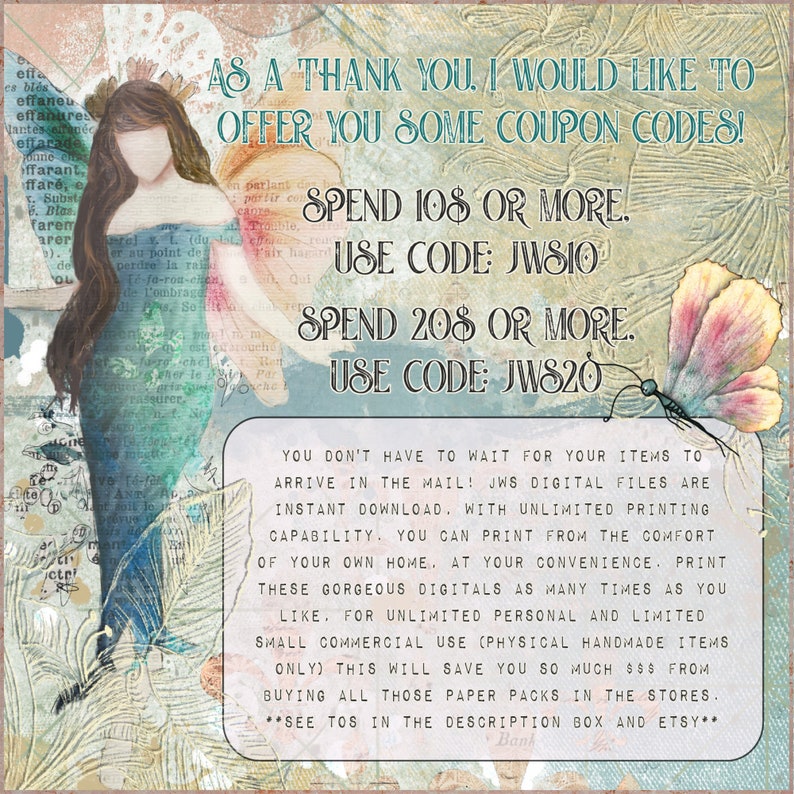 Puede incluir: Una imagen de arte digital colorida con una ilustraci&oacute;n de sirena y texto que dice: "&iexcl;Como agradecimiento, me gustar&iacute;a ofrecerte algunos c&oacute;digos de cup&oacute;n! Gasta $10 o m&aacute;s. Usa el c&oacute;digo: JWS10. Gasta $20 o m&aacute;s. Usa el c&oacute;digo: JWS20. &iexcl;No tienes que esperar a que tus art&iacute;culos lleguen por correo! Los archivos digitales de JWS son de descarga instant&aacute;nea. Con capacidad de impresi&oacute;n ilimitada, puedes imprimir desde la comodidad de tu hogar. A tu conveniencia, imprime estas hermosas im&aacute;genes digitales tantas veces como quieras. Para uso personal ilimitado y uso comercial limitado (art&iacute;culos hechos a mano f&iacute;sicos solamente) esto te ahorrar&aacute; mucho $$$ de comprar todos esos paquetes de papel en las tiendas. **Consulta los t&eacute;rminos y condiciones en la descripci&oacute;n y en Etsy**"