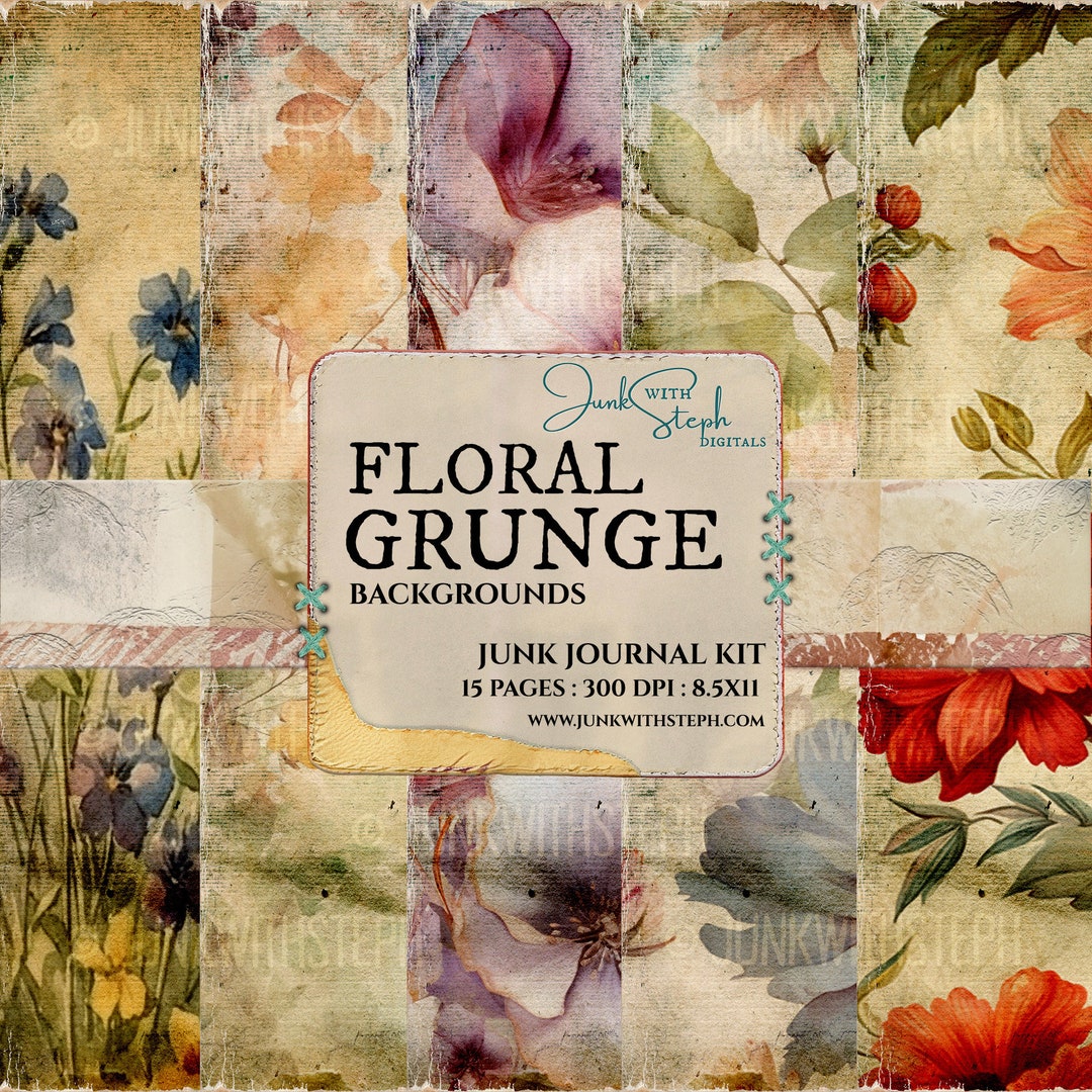 Floral Grunge Paper Pack: Vintage Backgrounds for Junk Journal (digital ...