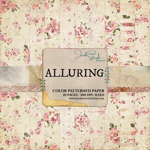 May include: A digital paper pack with a floral pattern in pink and white. The text "ALLURING" is in a brown box with a gold border. The text "COLOR PATTERNED PAPER" is below the box. The text "10 PAGES: 300 DPI: 8.5X11" is below the text "COLOR PATTERNED PAPER". The text "WWW.JUNKWITHSTEPH.COM" is below the text "10 PAGES: 300 DPI: 8.5X11".