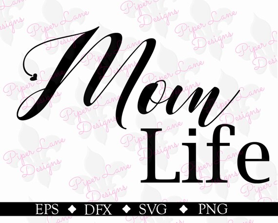 Download Mom Life Svg Etsy