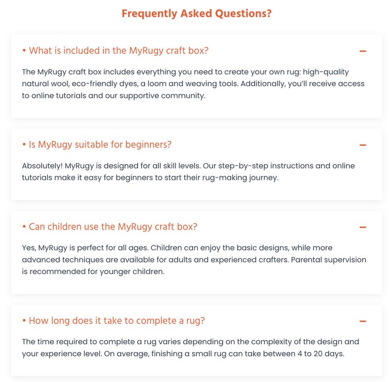 May include: A webpage titled "Frequently Asked Questions?" with four questions and answers about the MyRugy craft box. The questions cover what's included, beginner suitability, child use, and rug completion time. The answers are in a sans-serif font.