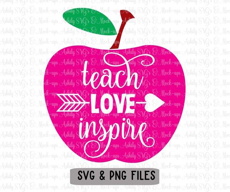 Download Svg Cut File Teacher Svg Apple Svg Quote Svg Inspire Svg Teach Svgteacher Cut File Png Svg Digital Download Image Transfers Craft Supplies Tools Vadel Com
