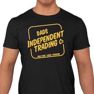 Dads Independent Trading Co Men&#39;s T-Shirt Fathers Day Gift Tee Shirt Top