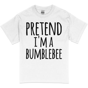 Funny Lazy Halloween T-Shirt Pretend I'm A Bumblebee Costume Funny Lazy Halloween T-Shirt Pretend I'm A Bumblebee Costume