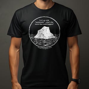 Funny History T-Shirts, Titanic T-Shirt, Unsinkable Joke Tee, Sarcastic History T Shirts, Titanic Ad Agency 1912 Tees