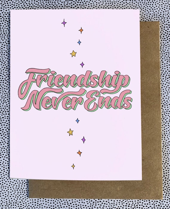 Friendship Never Ends Etsy