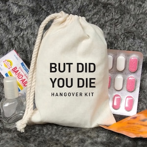 But Did You Die Hangover Kit - Bachelorette Party Favors - Vegas Bachelorette Party - Hangover kit - Las Vegas Hangover Survival  Kit