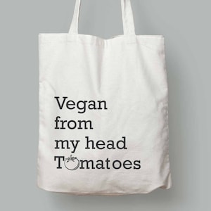 Vegan From My Head Tomatoes-Vegan Bag-Vegan Tote Bag-Tote Bags-Vegan Gifts for Her Vegan Bag-Vegan Gift-Cotton Tote Bag image 1