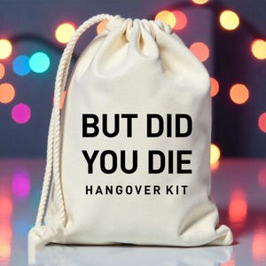 Set of 10 bags But Did You Die Hangover Kit - Bachelorette Party Favors - Vegas Bachelorette Party-Hangover Las Vegas Hangover Survival  Kit