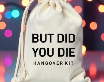 Set of 10 bags But Did You Die Hangover Kit - Bachelorette Party Favors - Vegas Bachelorette Party-Hangover Las Vegas Hangover Survival  Kit