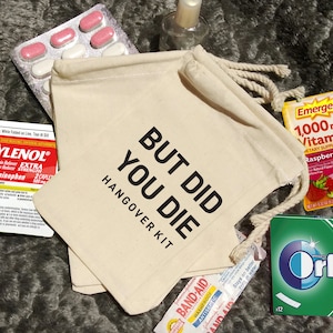 But Did You Die Hangover Kit  Bachelorette Party Favors  image 3