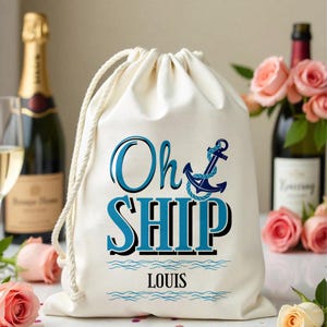 Custom Oh Ship Bags - Bachelorette Party Favor Bags - Beach Recovery Kits - Cruise Bachelorette hangover kit - Ship faced cruise Kit Bags