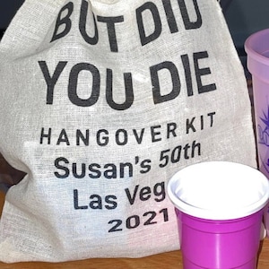 But Did You Die Hangover Kit Bachelorette Party Favors Vegas Bachelorette Party Hangover kit Las Vegas Hangover Survival Kit image 8