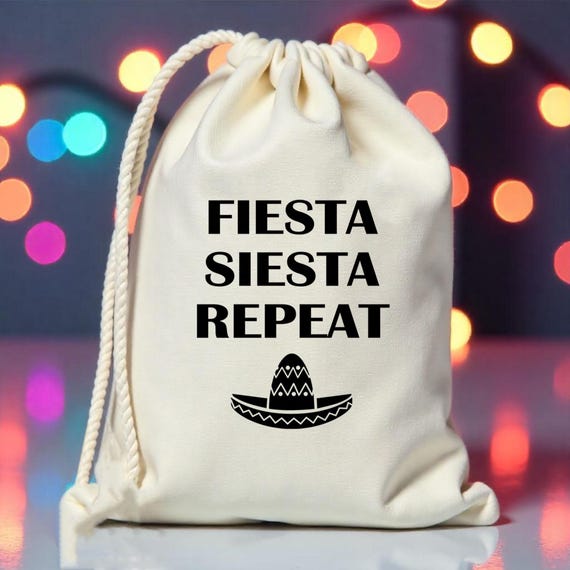 FIESTA SIESTA Tequila Repeat-fiesta Favors-last in Bash-hangover