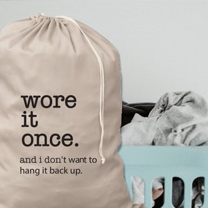 Large Laundry Bag, Wore it Once, Funny Laundry Bag, Dorm Hamper, Laundry Hamper, College Student Gift, foldable laundry bags baskets