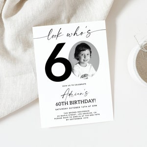 Male 60th Birthday Invitation Template, Look Who's 60, Photo 60th Birthday Invite, Editable Template, Any Age, Black and White 60th Birthday