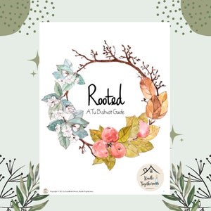 May include: A watercolor illustration of a wreath with branches, leaves, and apples. The wreath is surrounded by the text "Rooted" and "A Tu Bishvat Guide".