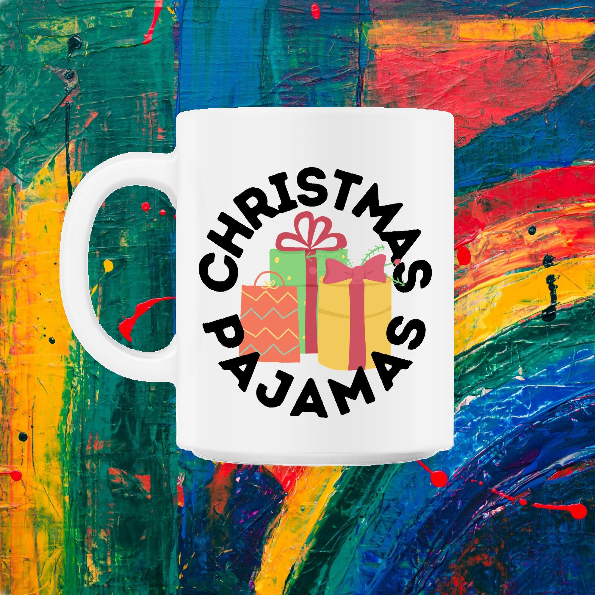 Pyjama de Noël Cadeau Parfait Pour La Nuit et Le Matin 11Oz Mug
