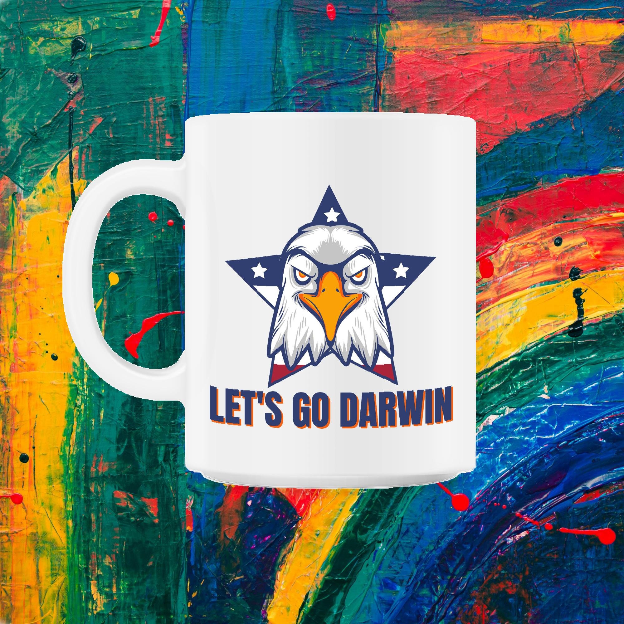 Let's Go Darwin Eagle Liberté Patriotique Drôle de Design Politique 11Oz Mug
