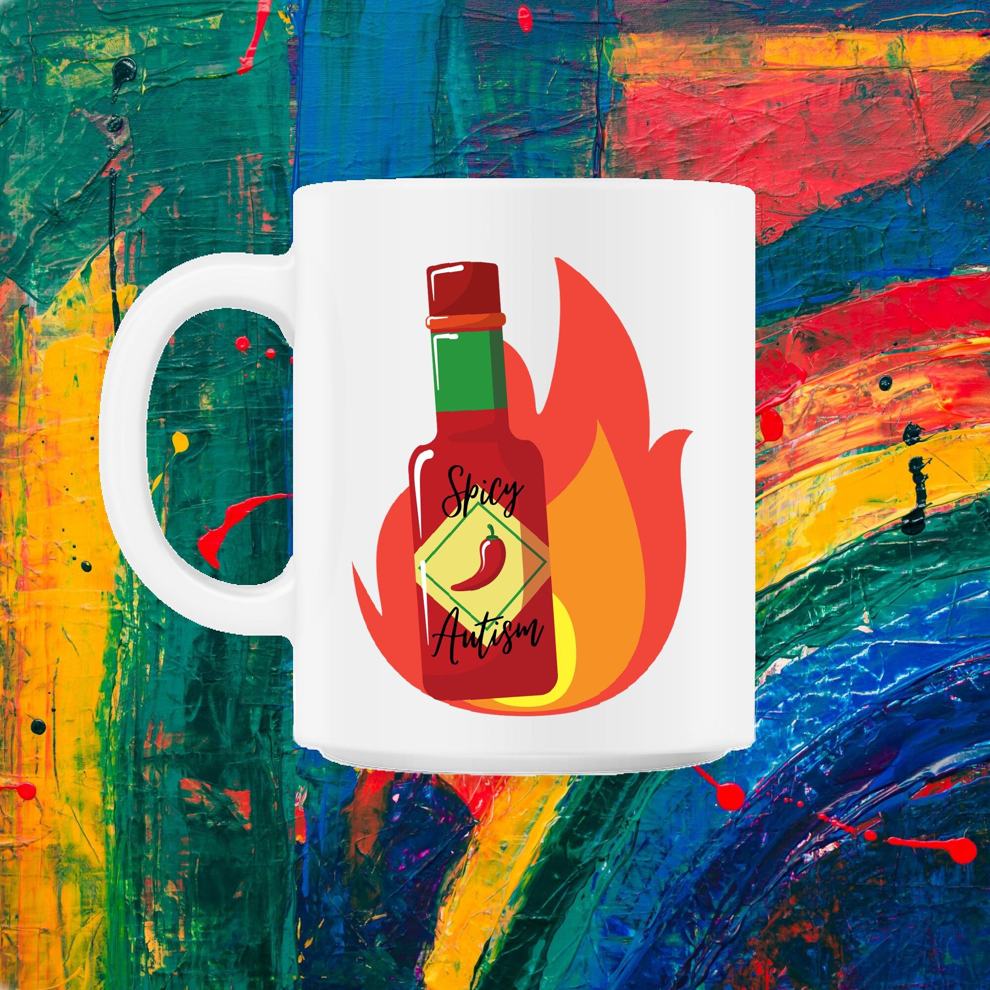Autisme Épicé, Flamboyant Chaud Cadeau Parfait Pour Les Fiers Autistes 11Oz Mug