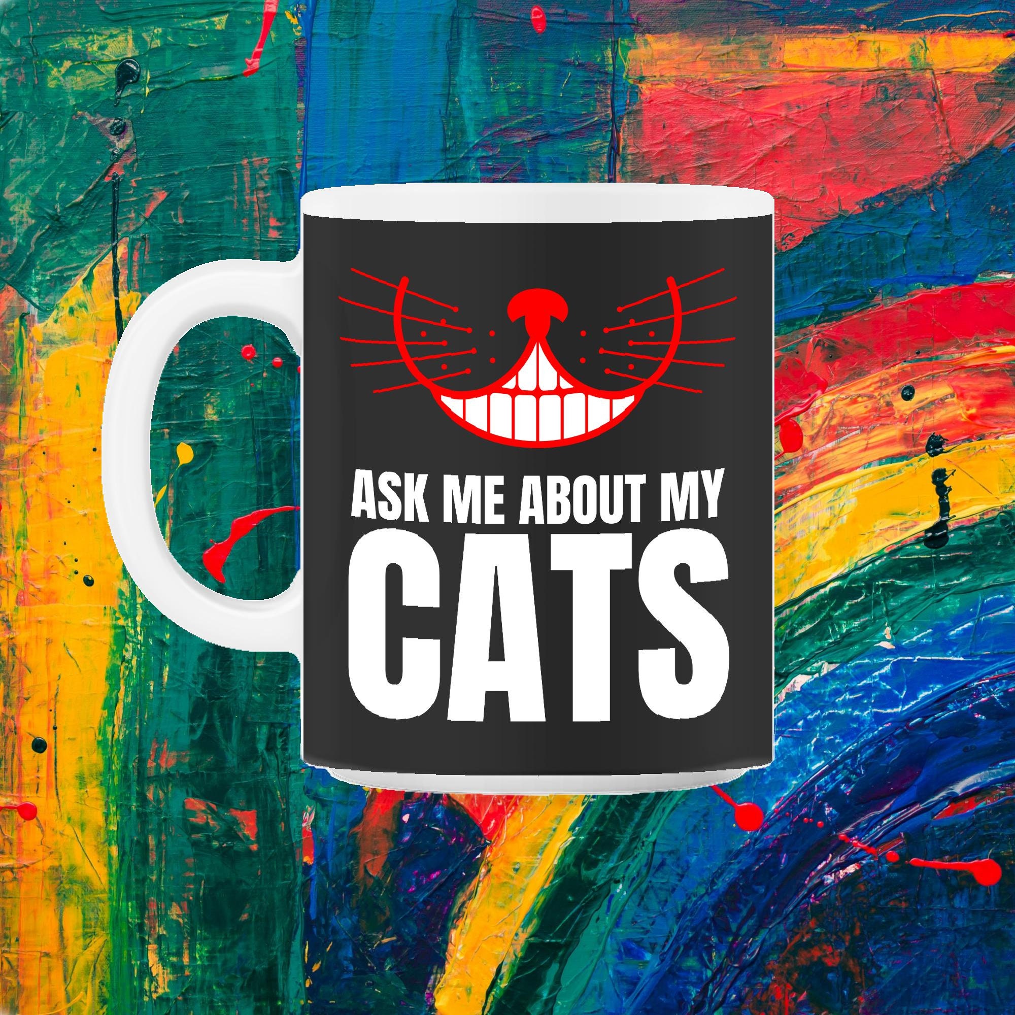 Demandez-Moi à Propos de Mes Chats 11Oz Mug