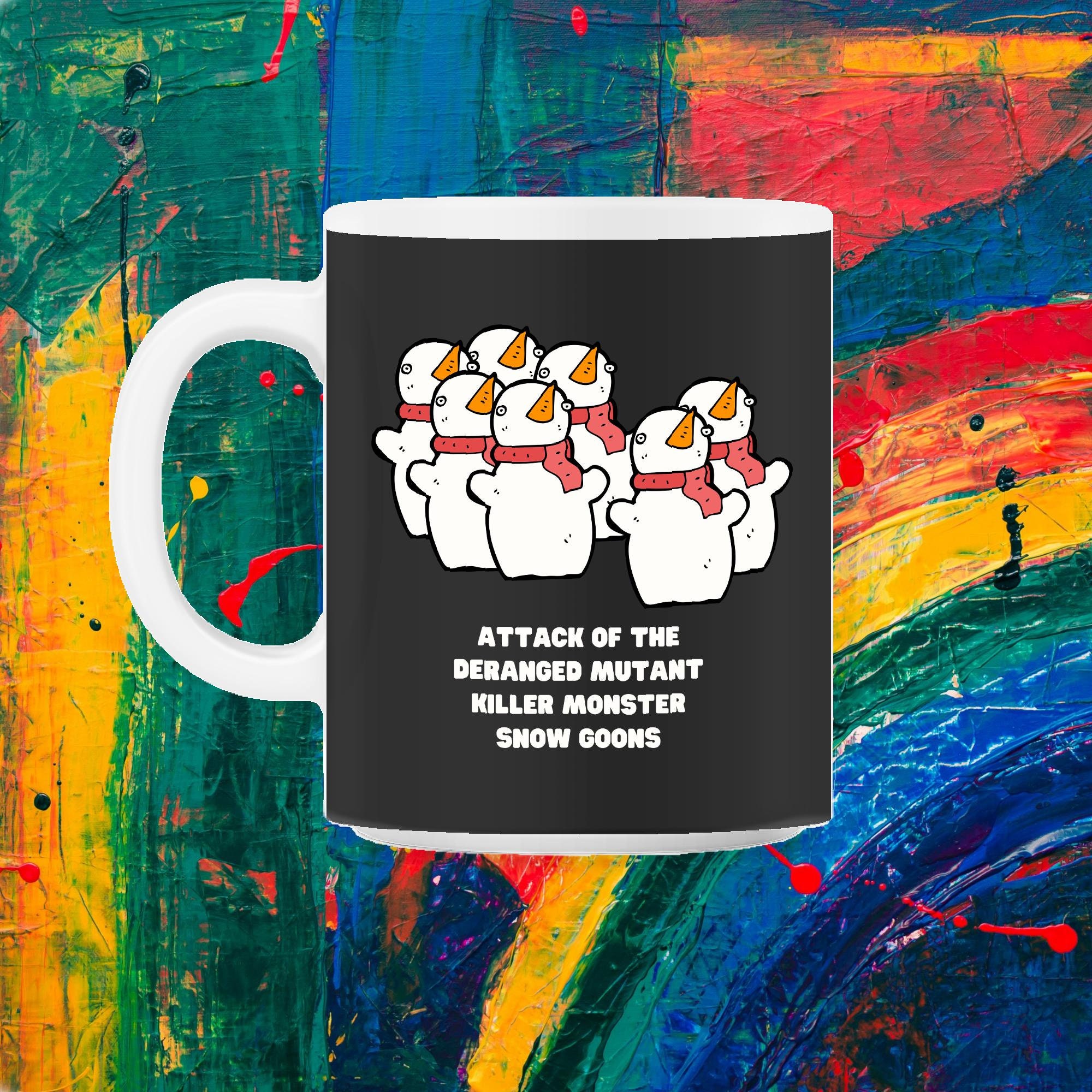 Attaque Du Tueur Mutant Dérangé Monster Snow Goons Calvin Snowman Snowmen Christmas Funny Gift Hobbe