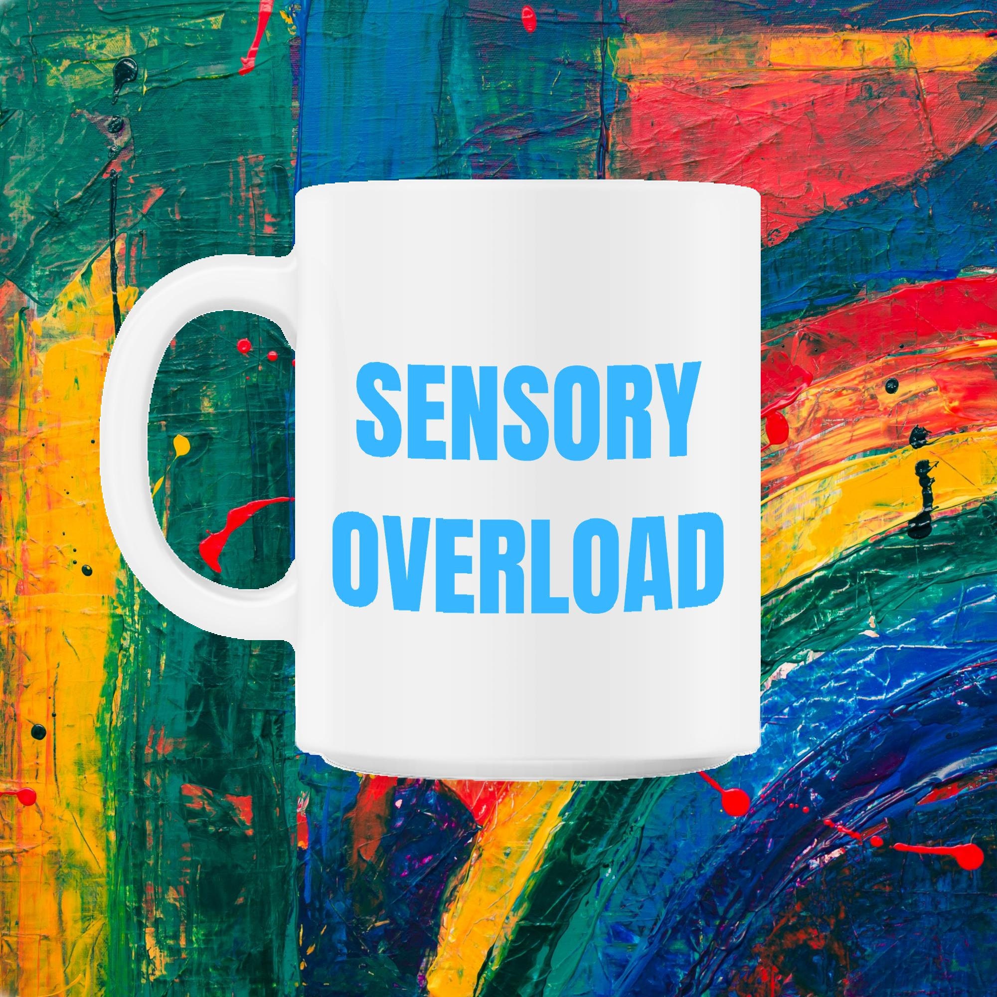 Surcharge Sensorielle Autisme Tdah Neurodivergence 11Oz Mug