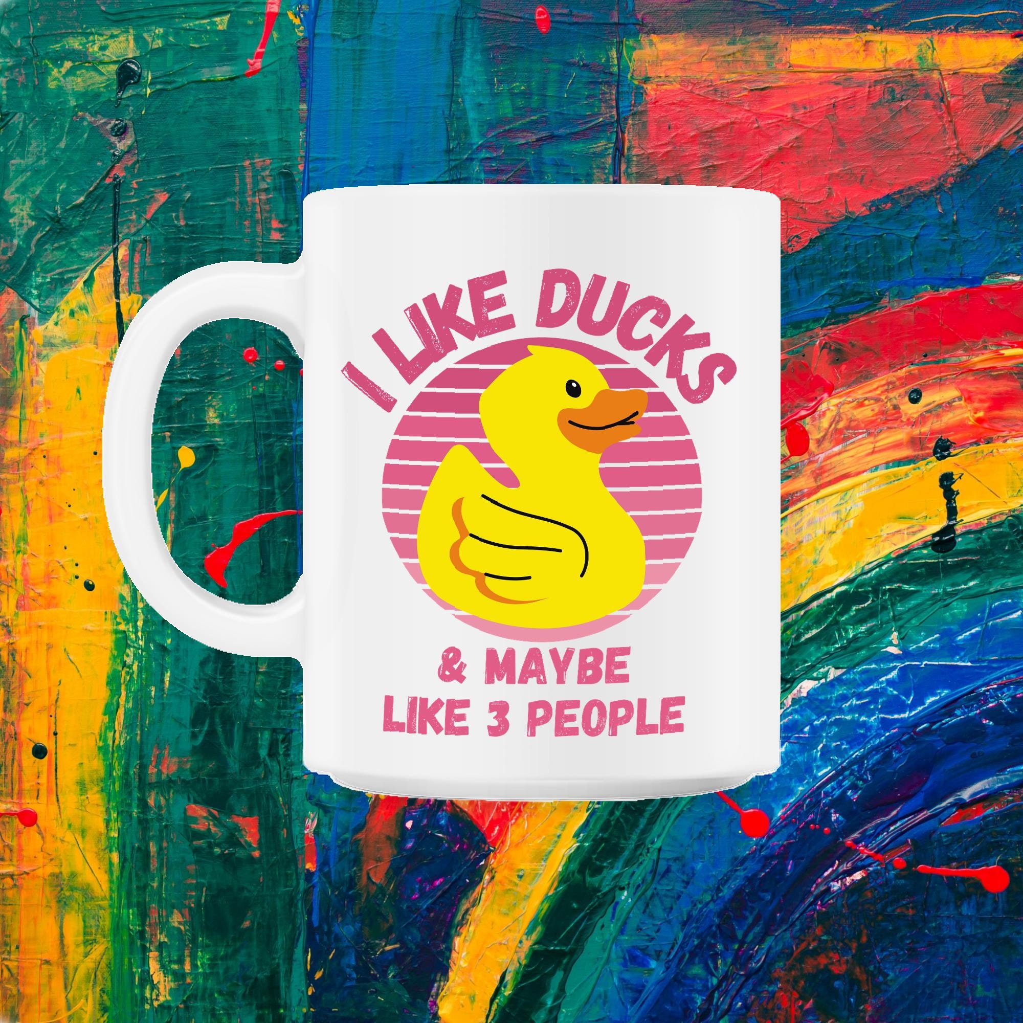 J'aime Les Canards et Peut-Être Comme 3 Personnes Drôles de Amateurs Design 11Oz Mug