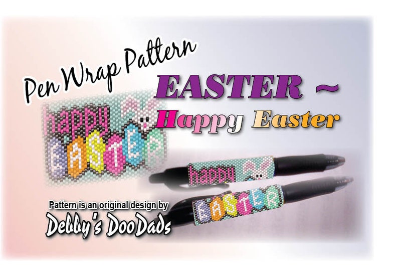Puede incluir: Un patr&oacute;n de envoltura de bol&iacute;grafo con cuentas para Pascua. El patr&oacute;n presenta las palabras "Feliz Pascua" en cuentas de colores. El patr&oacute;n es un dise&ntilde;o original de Debby's DooDads.