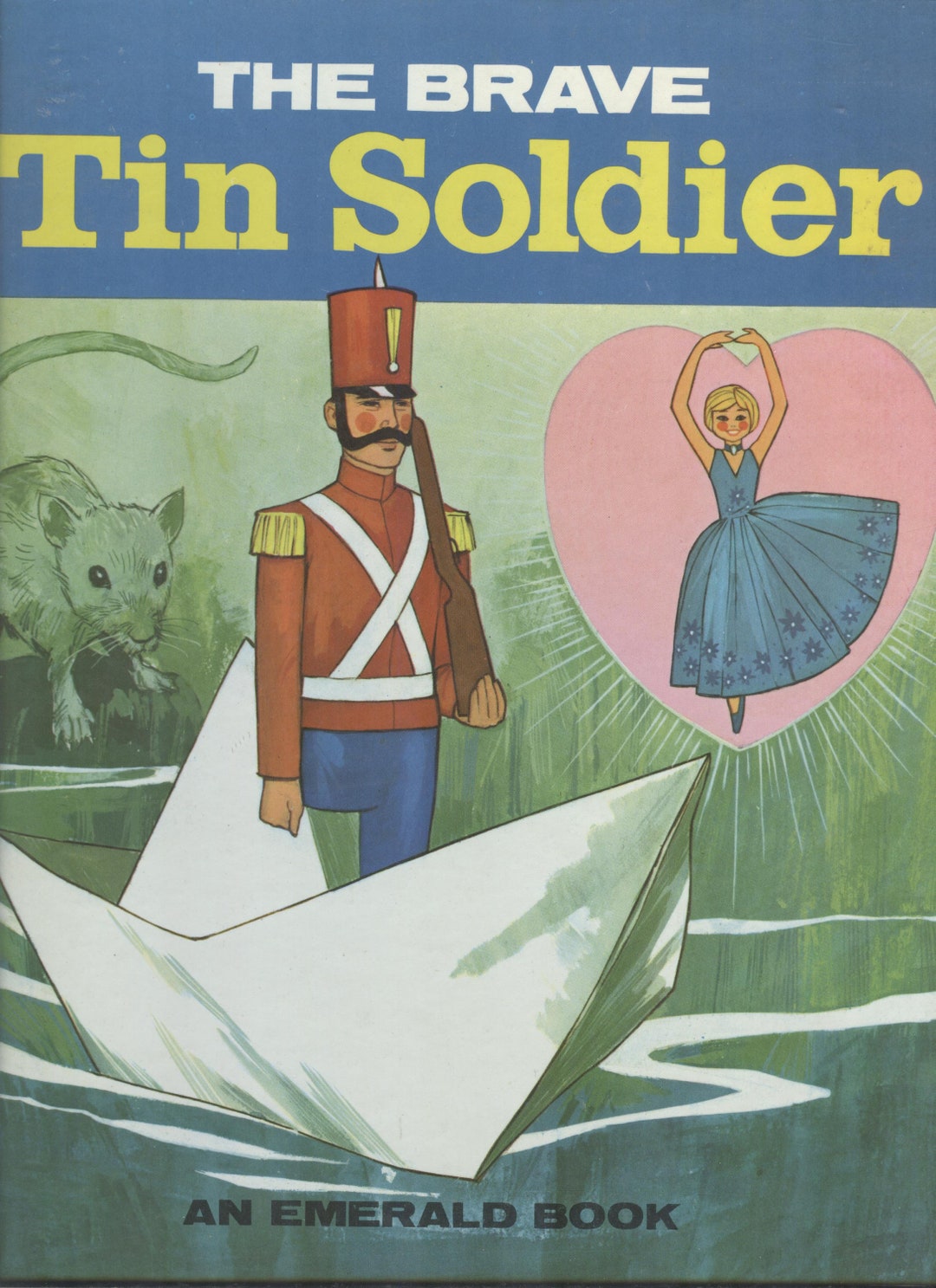 The Brave Tin Soldier an Emerald Book A Story by Hans Christian Andersen Retold by Mae Broadley ...