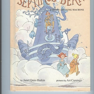 Septimus Bean and his Amazing Machine Janet Quin-Harkin 1979  First