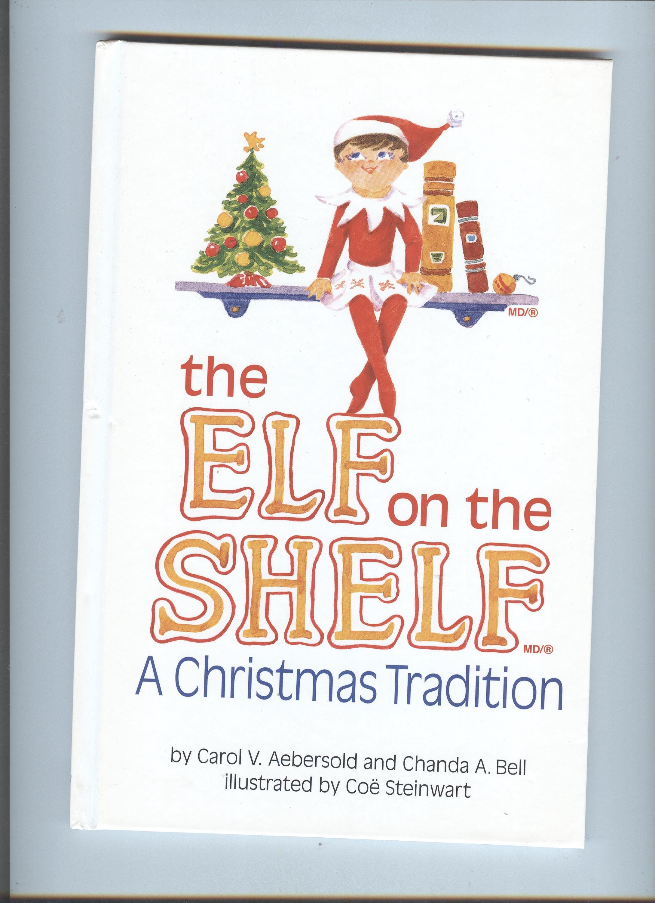 The Elf on the Shelf A Christmas Tradition 2005 by Carol V