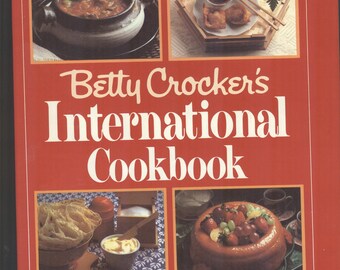 Betty Crocker's International Cookbook Random House 1980  3rd printing