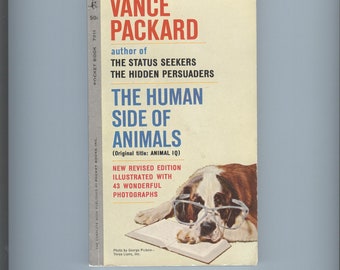 The Human Side of Animals - Vance Packard  1961  Pocket Book
