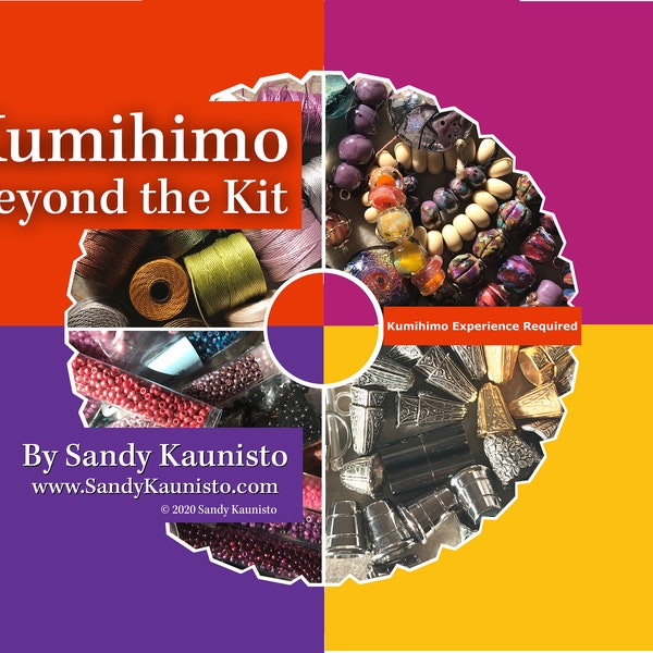 Kumihimo Beyond the Kit