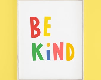 Be Kind - Nursery - Play Room Art - Baby Room - Pastel Art Print - Girls Kid Art Print - Art Print - Wall Decor